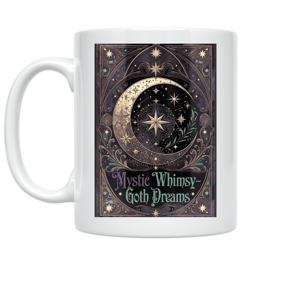 Mystic Whimsigoth Dreams - Whimsical Aesthetic - 11 oz Ceramic Coffee Mug