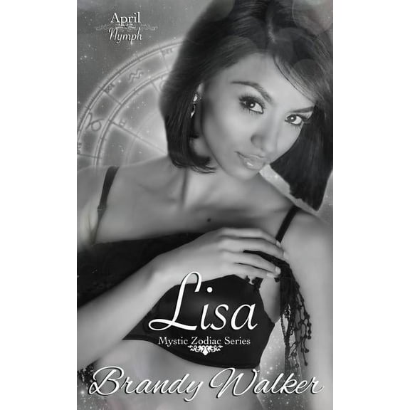 Mystic Zodiac Lisa: April, Book 4, (Paperback)