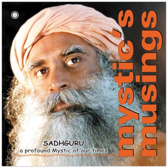 Pre-Owned Mystic?s Musings by Sadhguru 2016 Paperback New