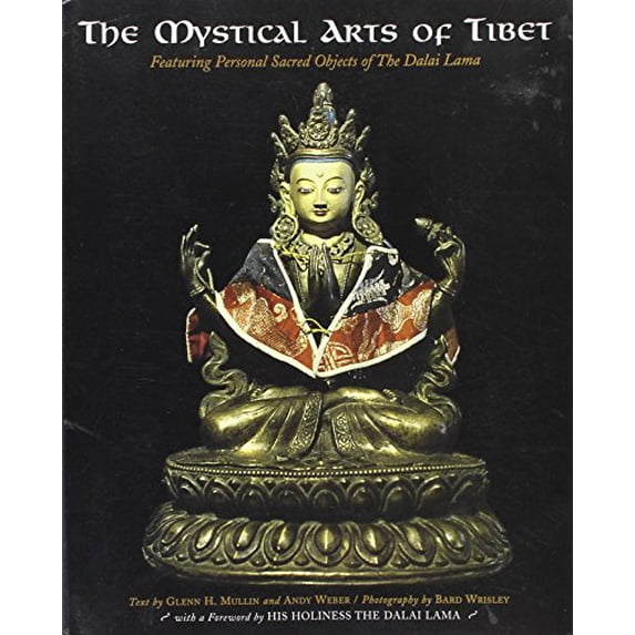 Pre-Owned The Mystical Arts of Tibet: Featuring Personal Sacred Objects of the Dalai Lama (Paperback) 1563523531 9781563523533