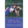 thumbnail image 1 of Pre-Owned Mystical Dogs: Animals as Guides to Our Inner Life (Paperback) 193072232X 9781930722323, 1 of 1
