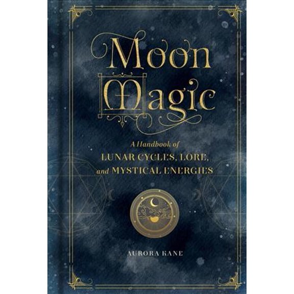 Pre-Owned Moon Magic: A Handbook of Lunar Cycles, Lore, and Mystical Energies (Hardcover) 1577151879 9781577151876