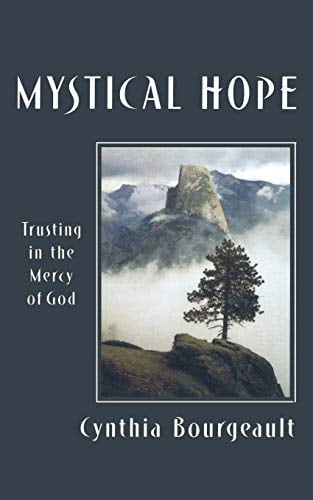 Pre-Owned Mystical Hope: Trusting in the Mercy of God (Cloister Books) Paperback