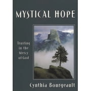 Mystical Hope Trusting in the Mercy of God, Paperback