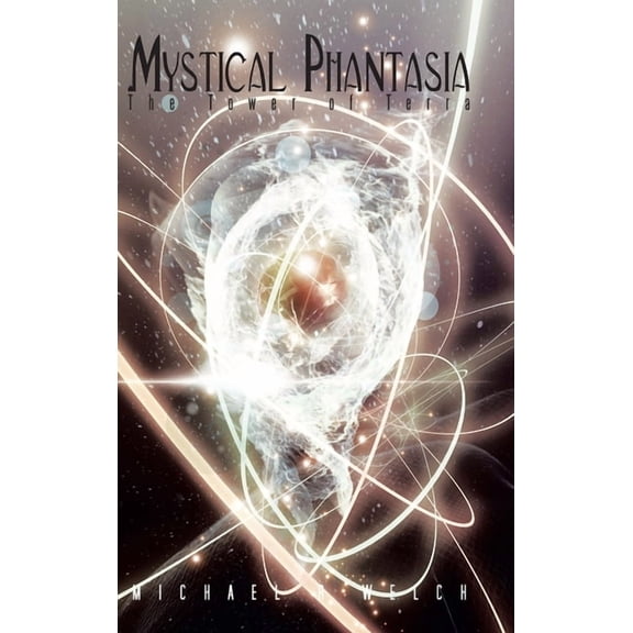Mystical Phantasia: The Tower of Terra, (Hardcover)