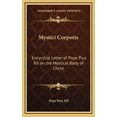 thumbnail image 1 of Mystici Corporis: Encyclical Letter of Pope Pius XII on the Mystical Body of Christ, (Hardcover), 1 of 1