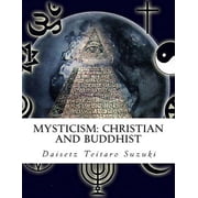 Mysticism Christian and Buddhist Paperback by Daisetz Teitaro Suzuki
