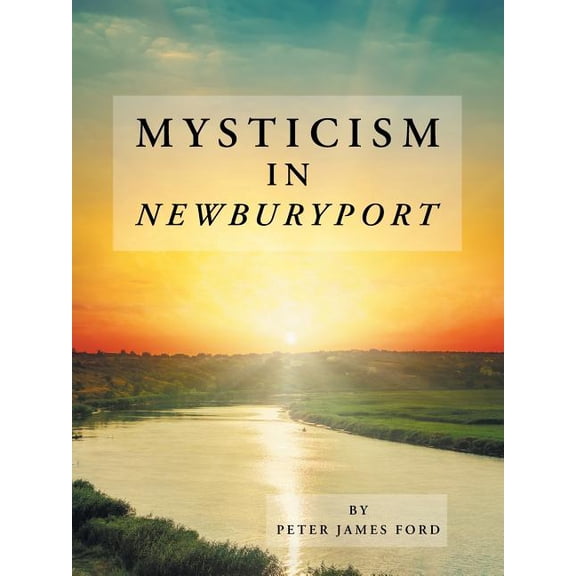 Mysticism in Newburyport, (Paperback)