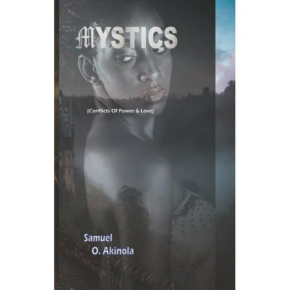 Mystics: Conflict of power and love (Paperback)