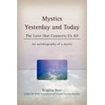 thumbnail image 1 of Mystics Yesterday and Today: The Love That Connects Us All, (Paperback), 1 of 1