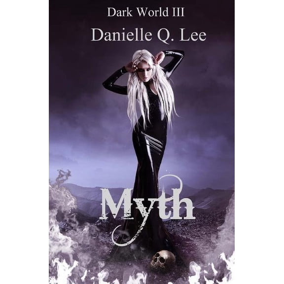 Myth: Dark World III (Paperback)