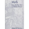 thumbnail image 1 of Myth From the Ice Age to Mickey Mouse (Paperback), 1 of 1