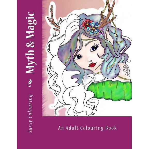 Myth & Magic: An Adult Colouring Book (Paperback)