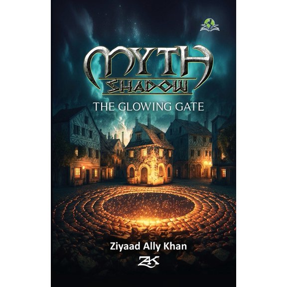 Myth Shadow: The Glowing Gate, (Paperback)