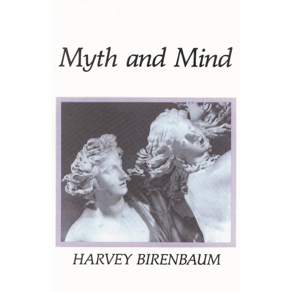 Myth and Mind, (Paperback)