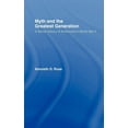 thumbnail image 1 of Myth and the Greatest Generation: A Social History of Americans in World War II, (Hardcover), 1 of 1