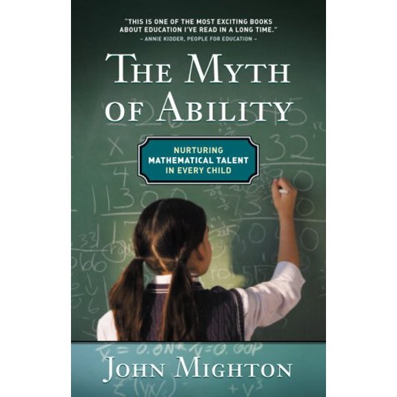 Pre-Owned Myth of Ability: Nurturing Mathematical Talent in Every Child (Paperback) 0887847676 9780887847677