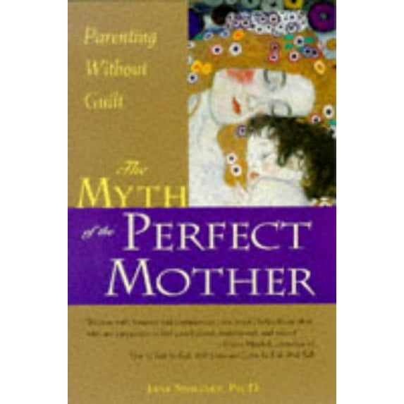 Pre-Owned Myth of the Perfect Mother (Paperback) 0809229382 9780809229383
