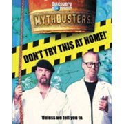 MythBusters Dont Try This at Home! Paperback by Discovery Channel, Mary Packard