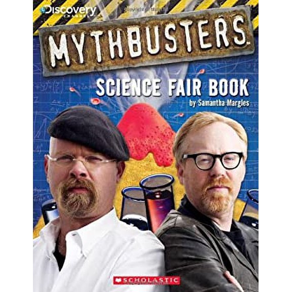 Pre-Owned MythBusters Science Fair Book, 9780545237451, 0545237459, Paperback, Original edition