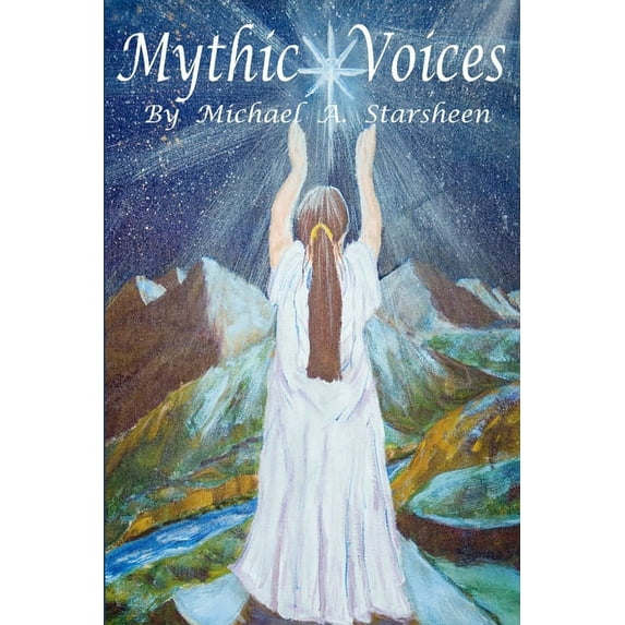 Mythic Voices, (Paperback)