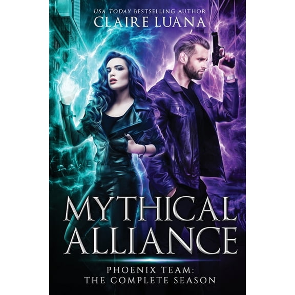 Mythical Alliance: Phoenix Team, (Paperback)