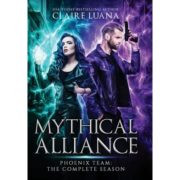 Mythical Alliance: Phoenix Team: The Complete Season, (Hardcover)