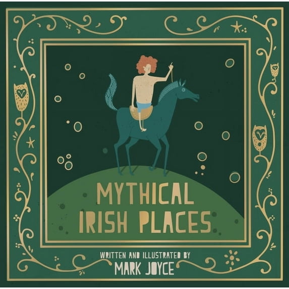 Mythical Irish Places (Hardcover)