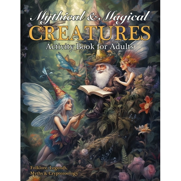 Mythical & Magical Creatures Activity Book for Adults, (Paperback)