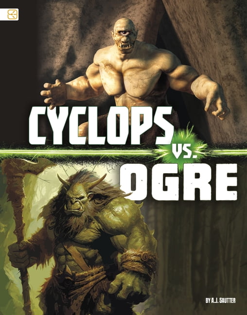 Spark: Mythical Matchups Cyclops vs. Ogre, (Paperback)