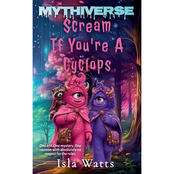 Mythiverse Scream If You're A Cyclops, Book 8, (Paperback)