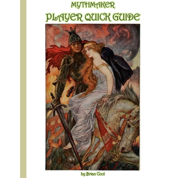 Mythmaker Player Quick Guide, (Paperback)