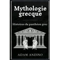 thumbnail image 1 of Mythologie grecque: Histoires du panthÃ©on grec, (Paperback), 1 of 1