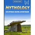 thumbnail image 1 of Mythology: Celtic Mythology, Creatures, and Irish Folklore (Paperback), 1 of 1