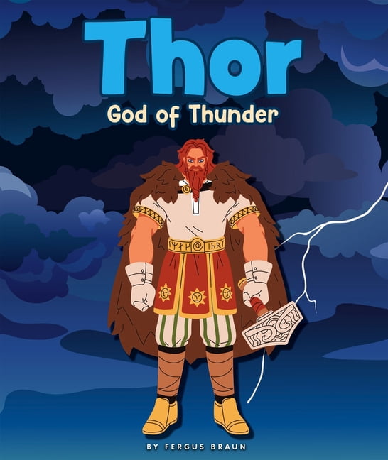 Mythology Heroes Thor: God of Thunder, (Hardcover)