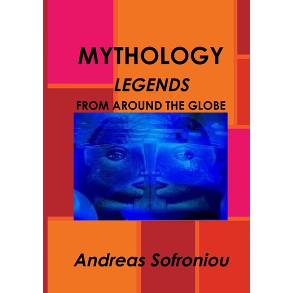 Mythology Legends from Around the Globe, (Paperback)