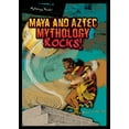 thumbnail image 1 of Pre-Owned Maya and Aztec Mythology Rocks! (Library Binding) 0766038998 9780766038998, 1 of 1