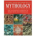 thumbnail image 1 of Pre-Owned Mythology: The Illustrated Anthology of World Myth and Storytelling (Paperback) by C. Scott Littleton, 1 of 1