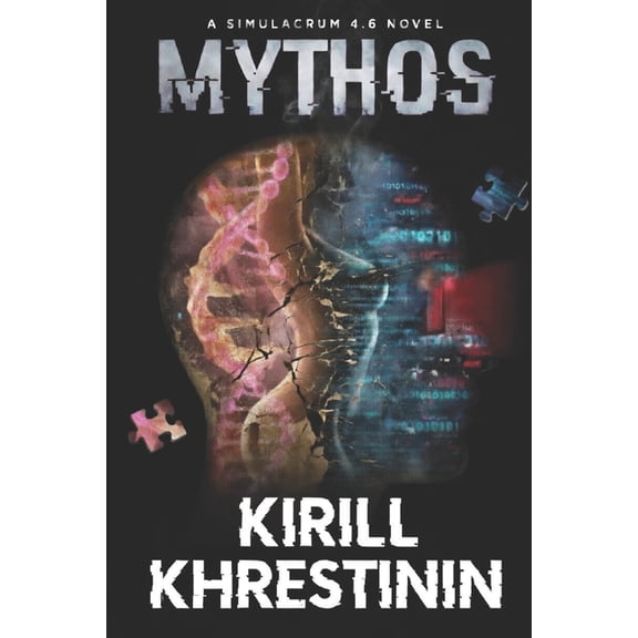 Mythos: A Simulacrum 4.6 Novel, (Paperback)