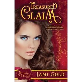 Mythos Legacy: Treasured Claim: A Mythos Legacy Novel (Paperback)