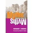 thumbnail image 1 of Myths America Lives By (Paperback), 1 of 2
