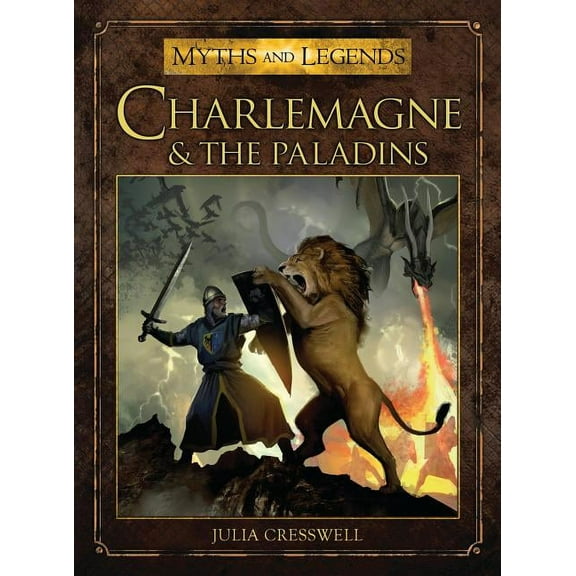 Myths and Legends: Charlemagne and the Paladins (Paperback)