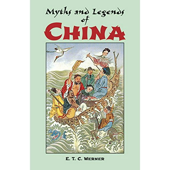 Pre-Owned Myths and Legends of China (Paperback) 0486280926 9780486280929