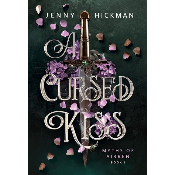 Myths of Airren A Cursed Kiss, Book 2, (Hardcover)