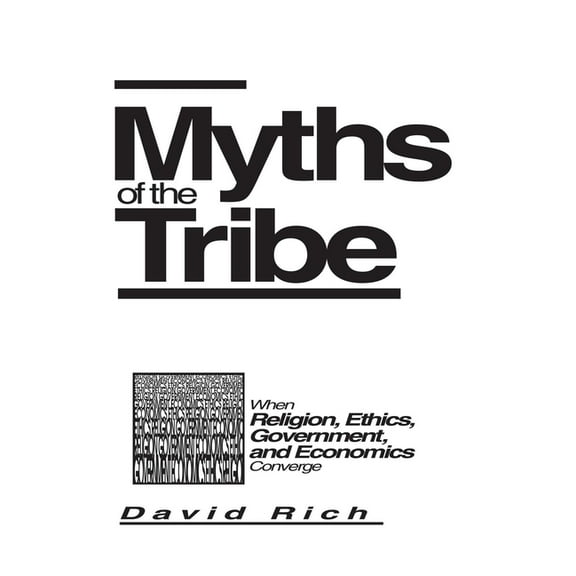 Myths of the Tribe (Hardcover)
