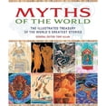 thumbnail image 1 of Pre-Owned Myths of the World: The Illustrated Treasury of the World's Greatest Stories (Hardcover) 1844838455 9781844838455, 1 of 1