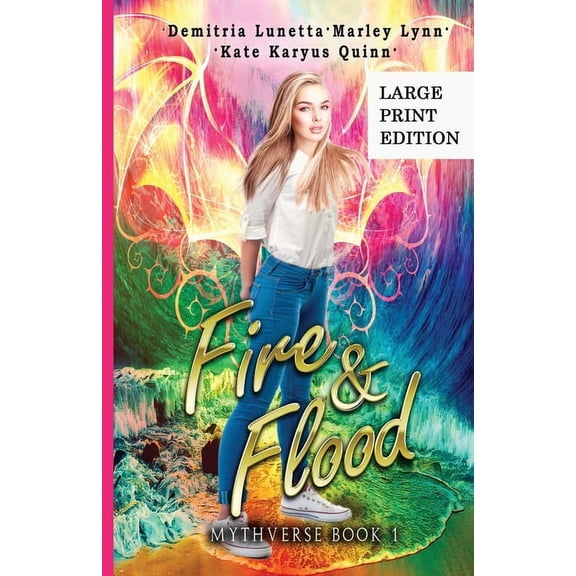 Mythverse Fire & Flood: A Young Adult Urban Fantasy Academy Series Large Print Version, Book 1, (Paperback)