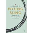 thumbnail image 1 of Myung Sung: The Korean Art of Living Meditation, (Hardcover), 1 of 1