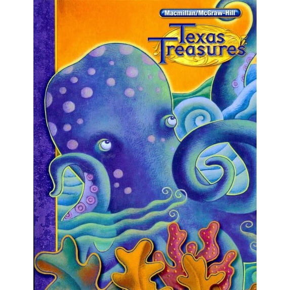 Texas Treasures : A Reading/Language Arts Program