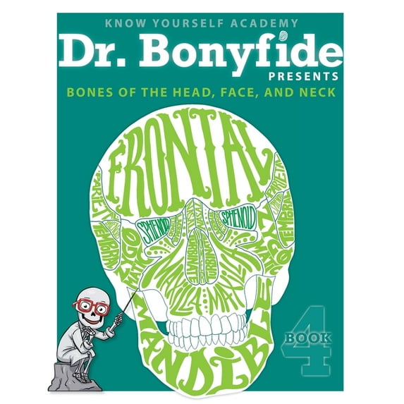 Bones of the Head, Face, and Neck: Book 4, (Paperback)